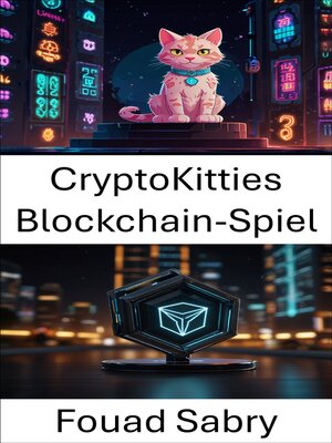 cover image of CryptoKitties Blockchain-Spiel